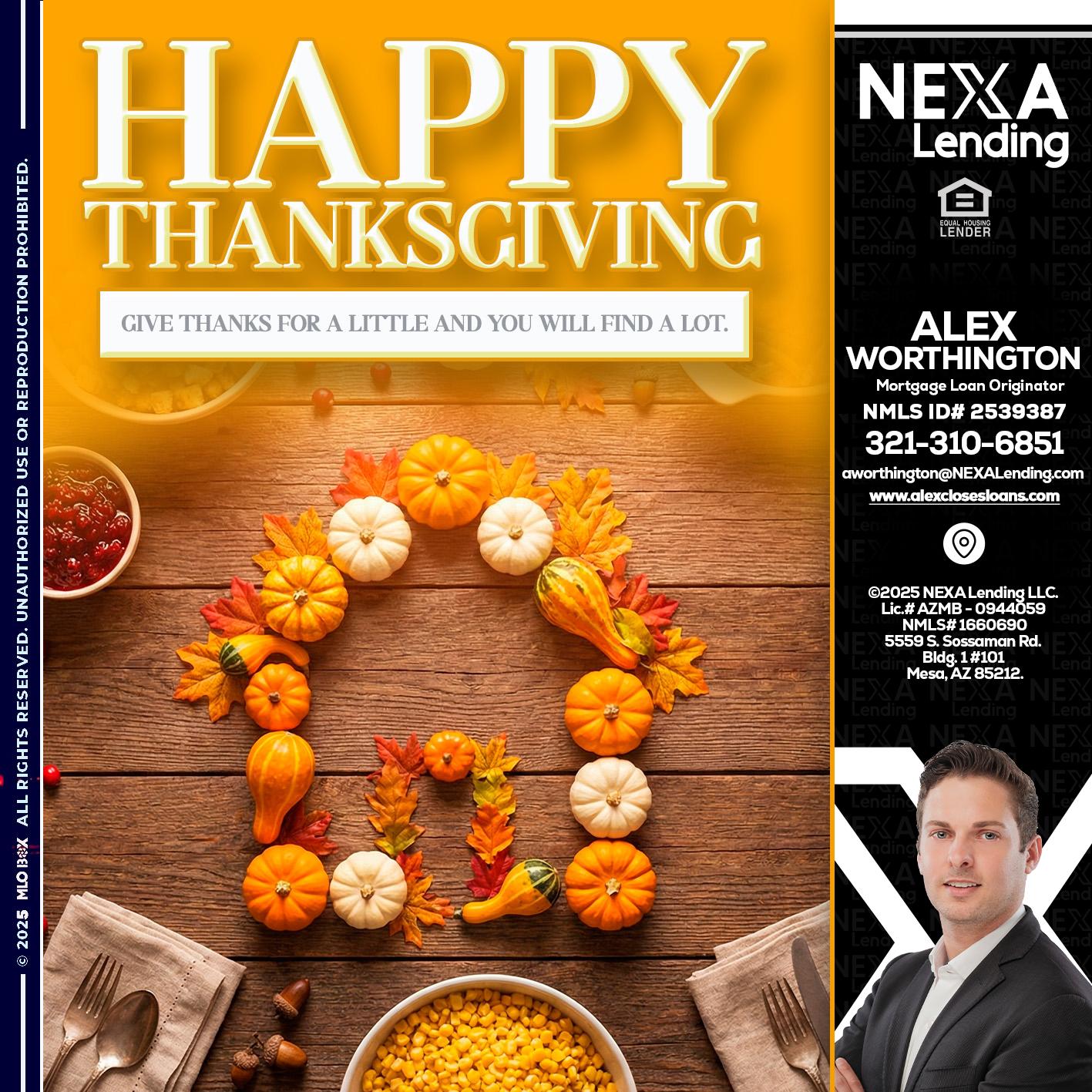HAPPY THANKSGIVING - Alex Worthington -Mortgage Loan Originator