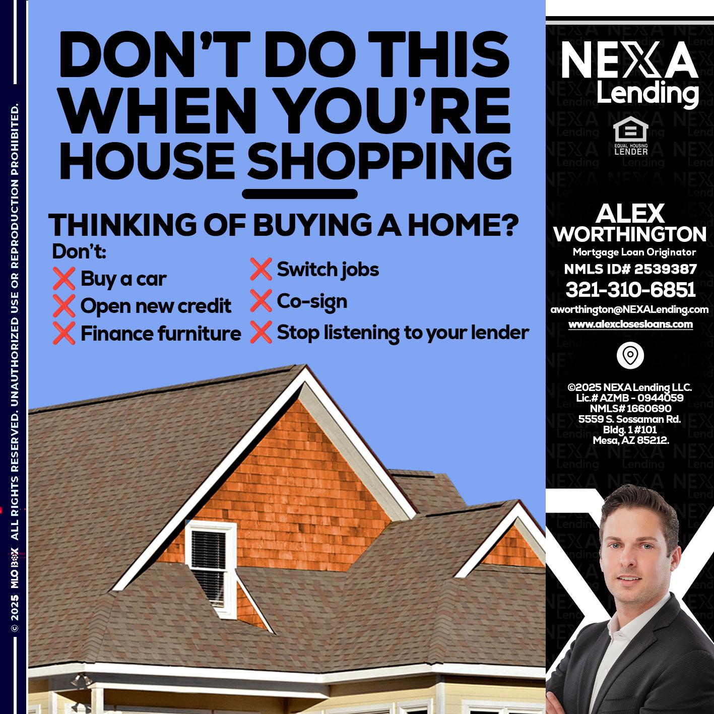 DONT DO THIS - Alex Worthington -Mortgage Loan Originator