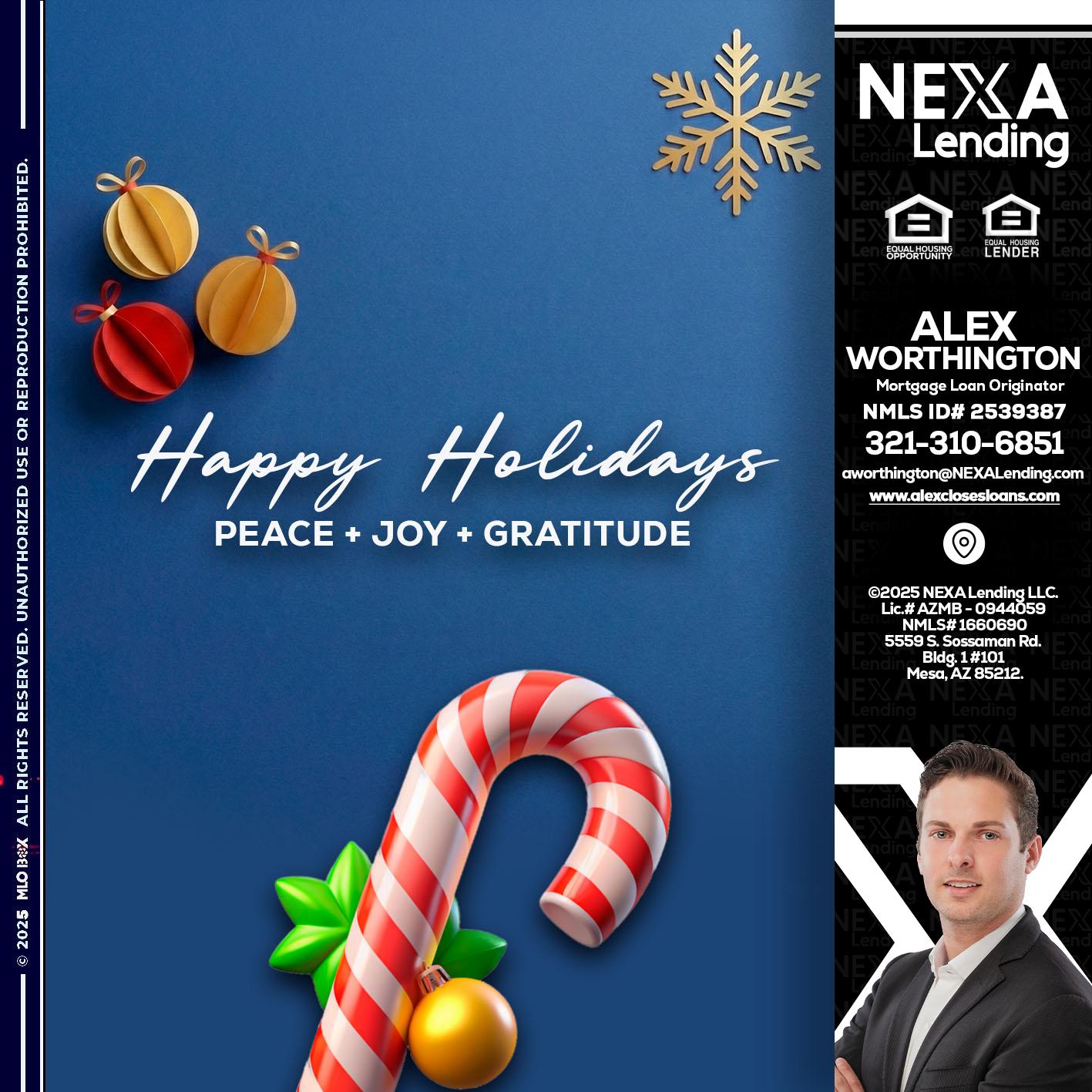 HAPPY HOLIDAYS - Alex Worthington -Mortgage Loan Originator