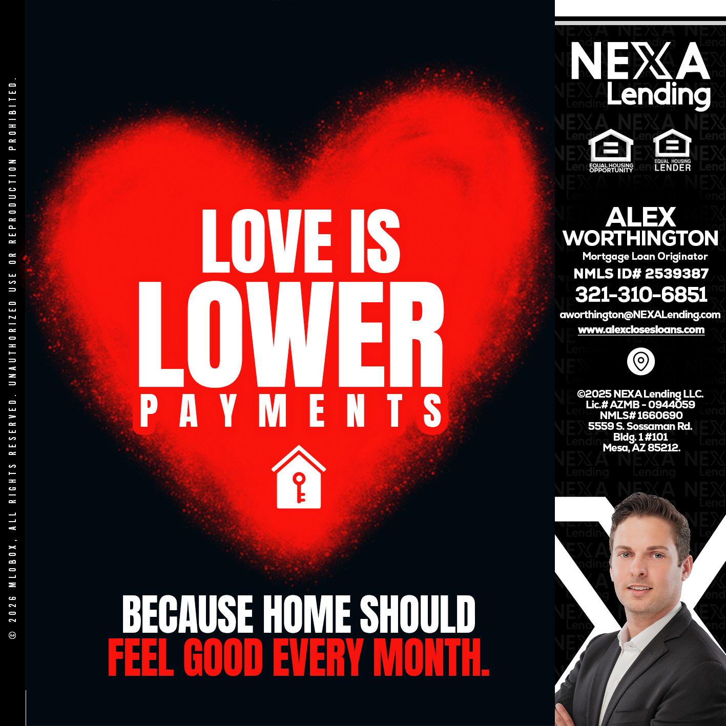 LOVE IS LOWER - Alex Worthington -Mortgage Loan Originator