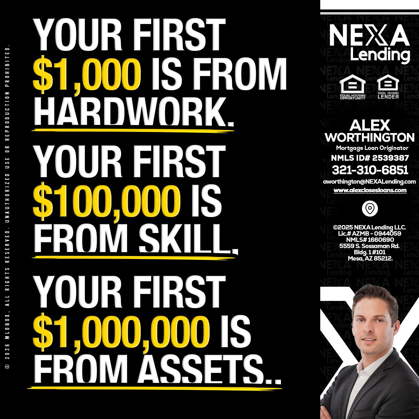 YOUR FIRST $1000 - Alex Worthington -Mortgage Loan Originator