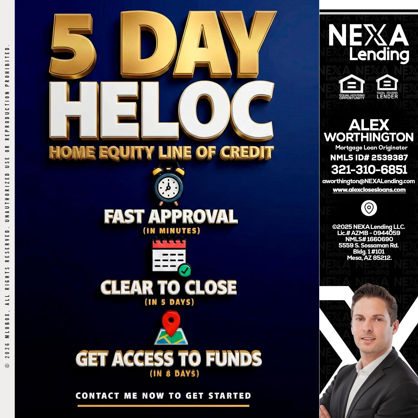 5 day hello - Alex Worthington -Mortgage Loan Originator
