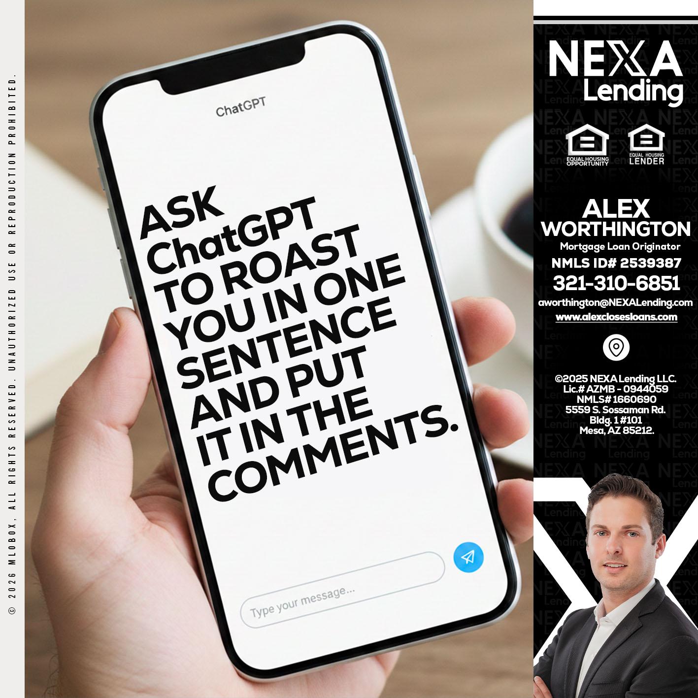 ask chatgpt - Alex Worthington -Mortgage Loan Originator