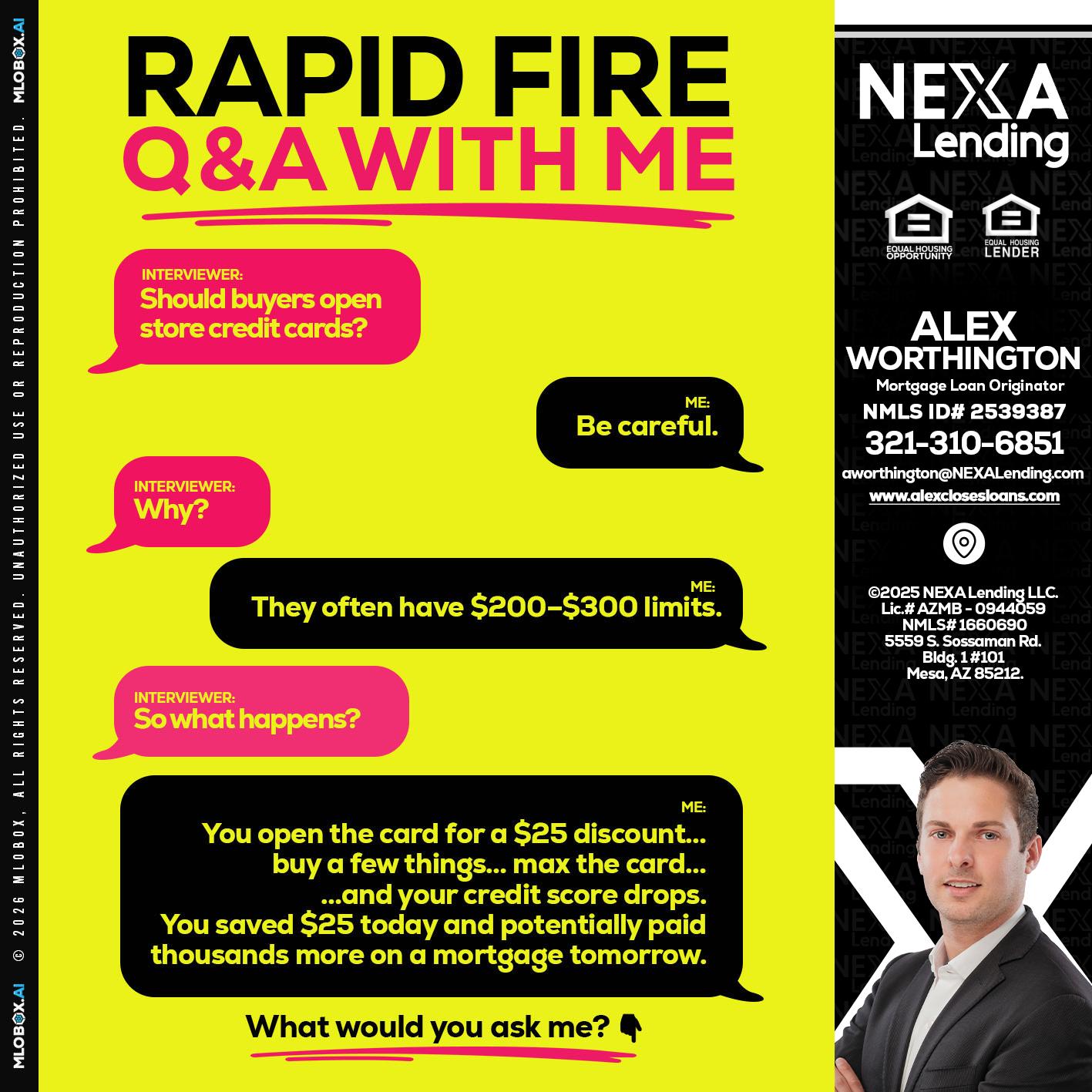 RAPID FIRE Q&A - Alex Worthington -Mortgage Loan Originator
