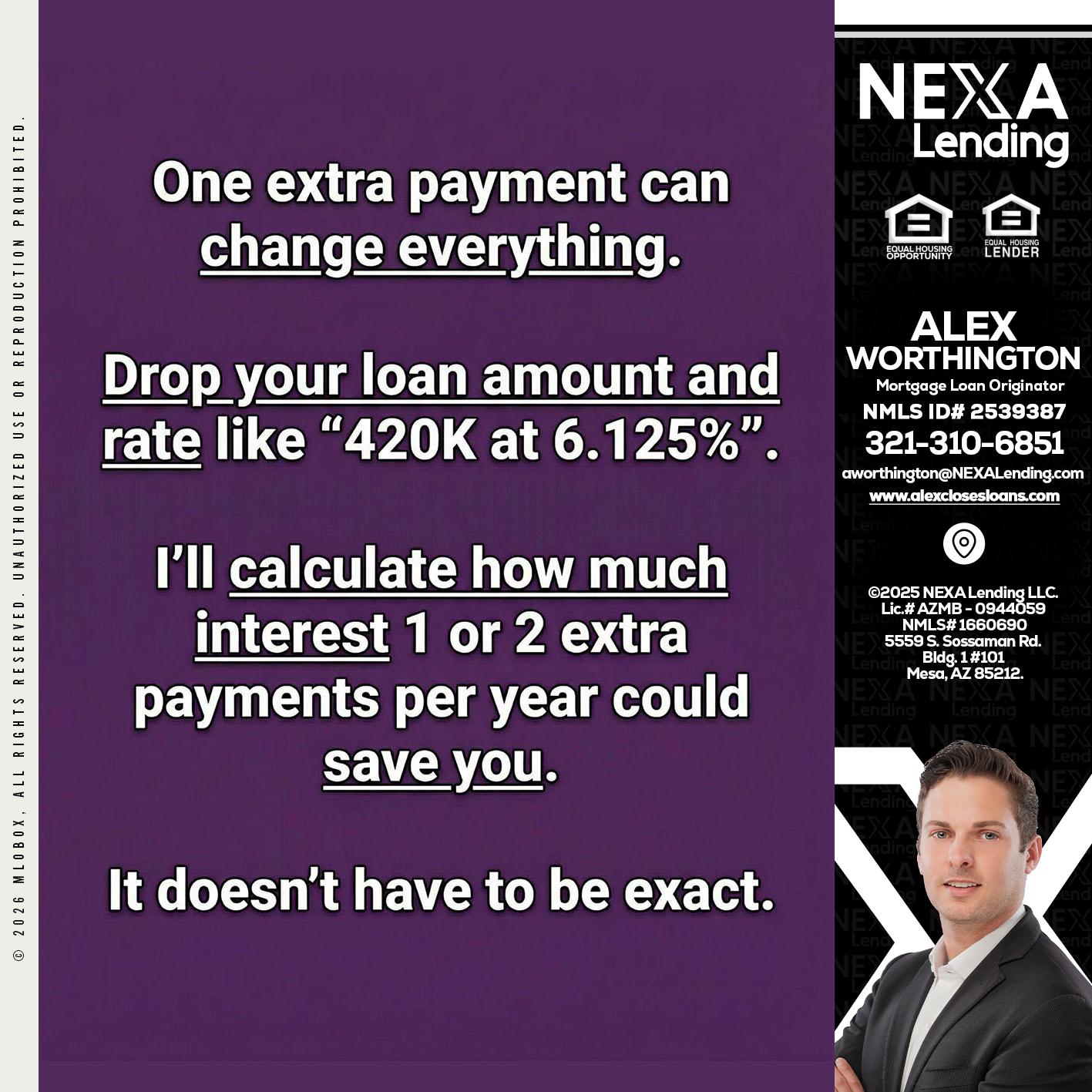 ONE EXTRA - Alex Worthington -Mortgage Loan Originator