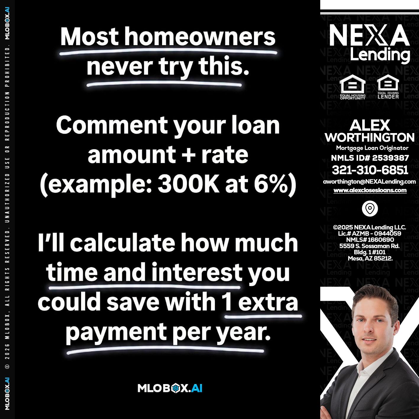 most owners - Alex Worthington -Mortgage Loan Originator