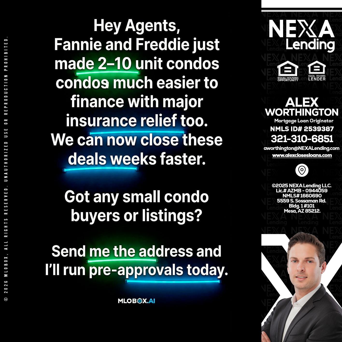HEY AGENTS - Alex Worthington -Mortgage Loan Originator