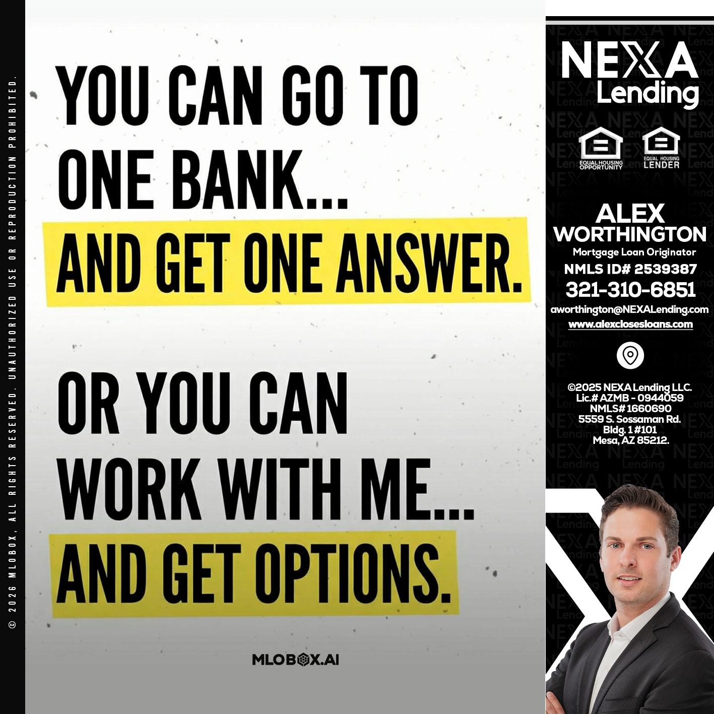 YOU CAN GO TO - Alex Worthington -Mortgage Loan Originator