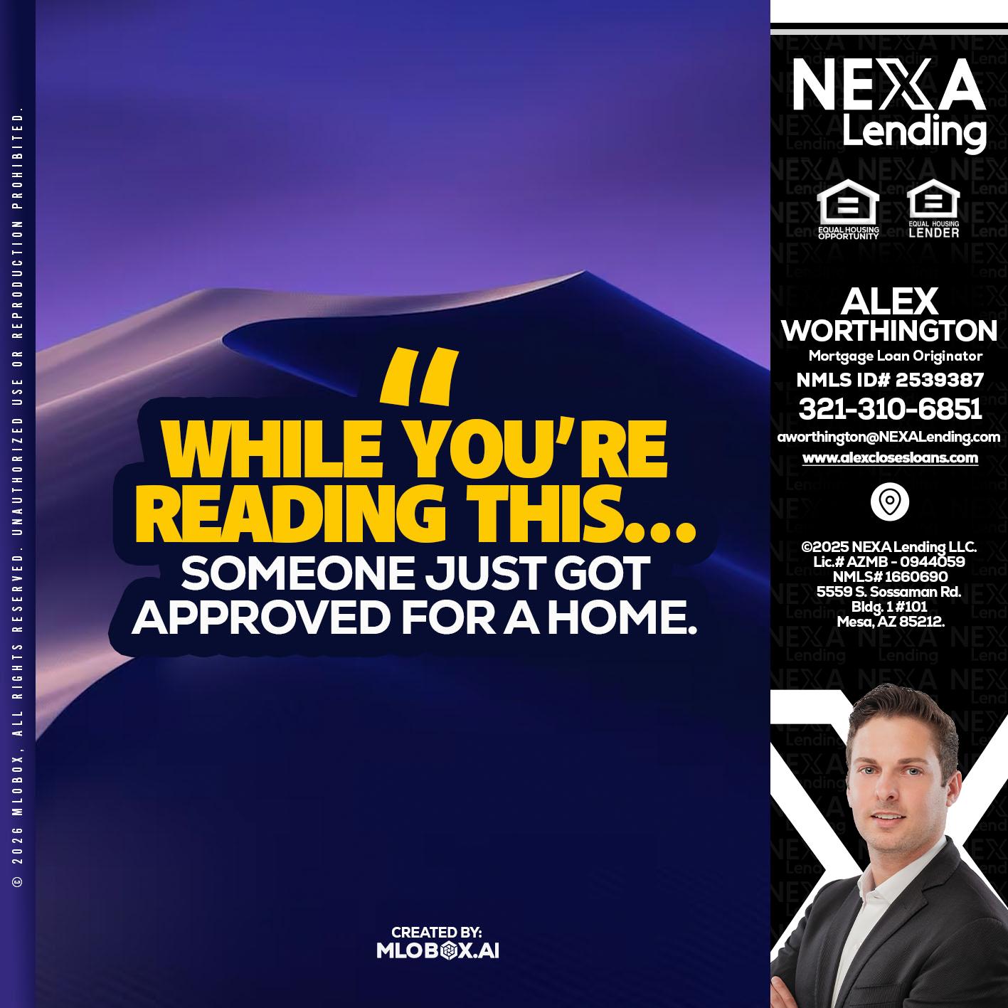 WHILE YOU - Alex Worthington -Mortgage Loan Originator