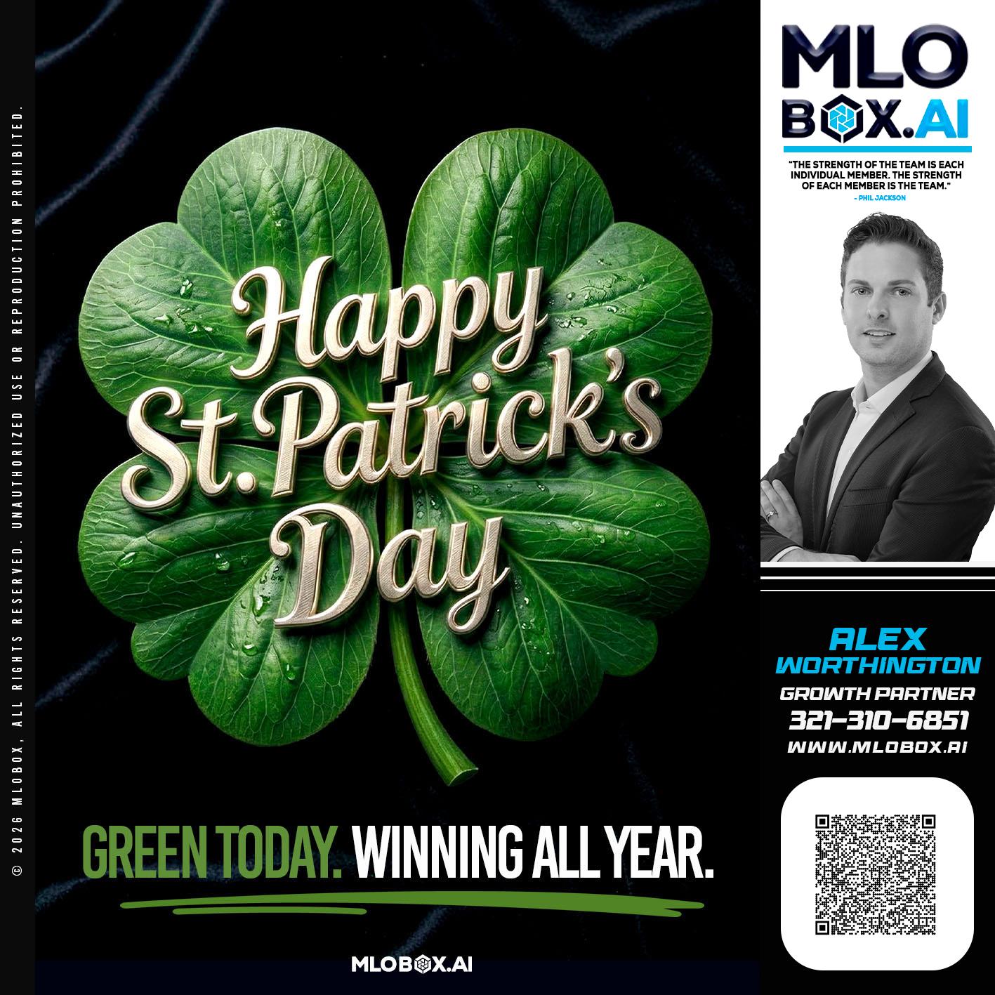 happy st Patricks day - Alex Worthington -Mortgage Loan Originator