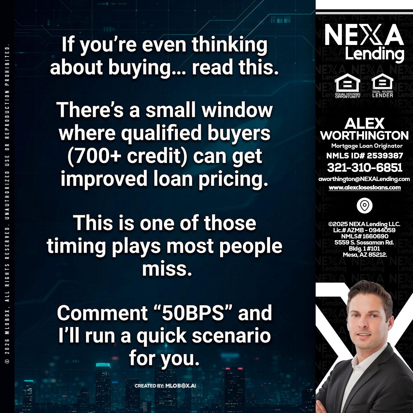 IF YOU EVER - Alex Worthington -Mortgage Loan Originator