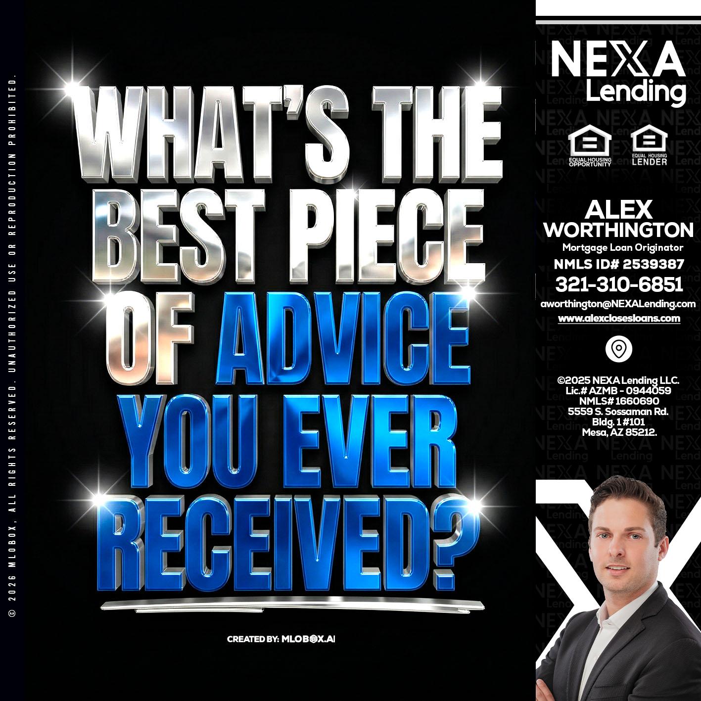 WHATS THE BEST - Alex Worthington -Mortgage Loan Originator