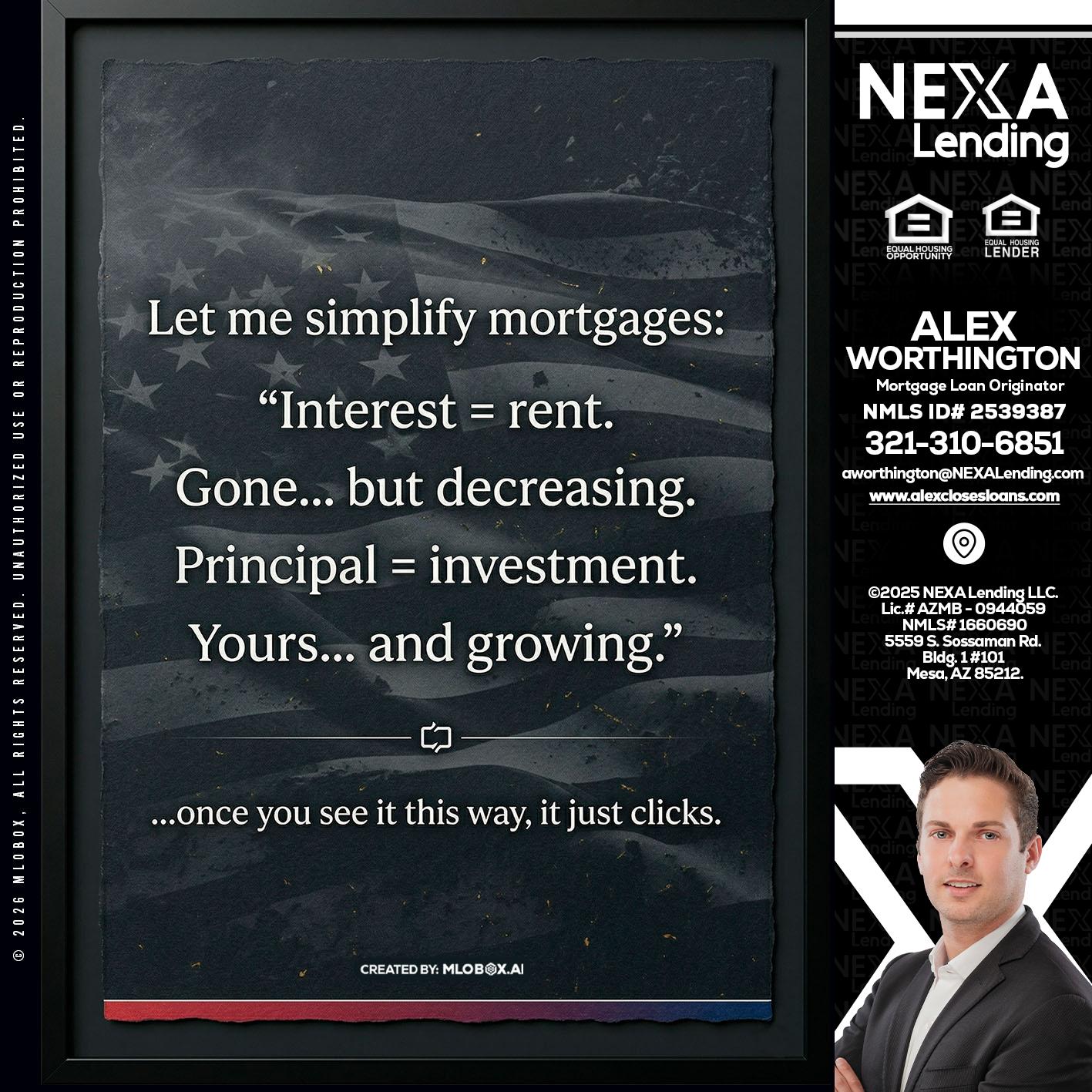 LET ME SIMPLIFY - Alex Worthington -Mortgage Loan Originator