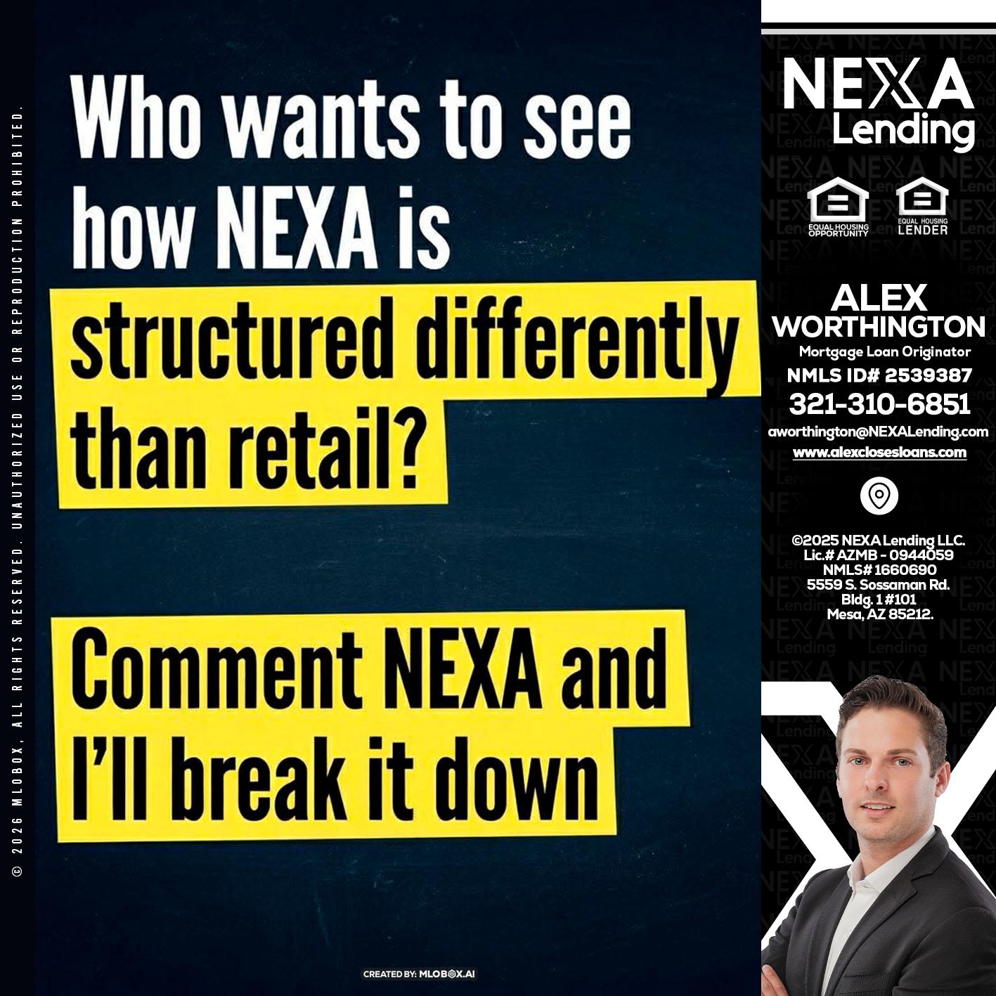 who want to see - Alex Worthington -Mortgage Loan Originator