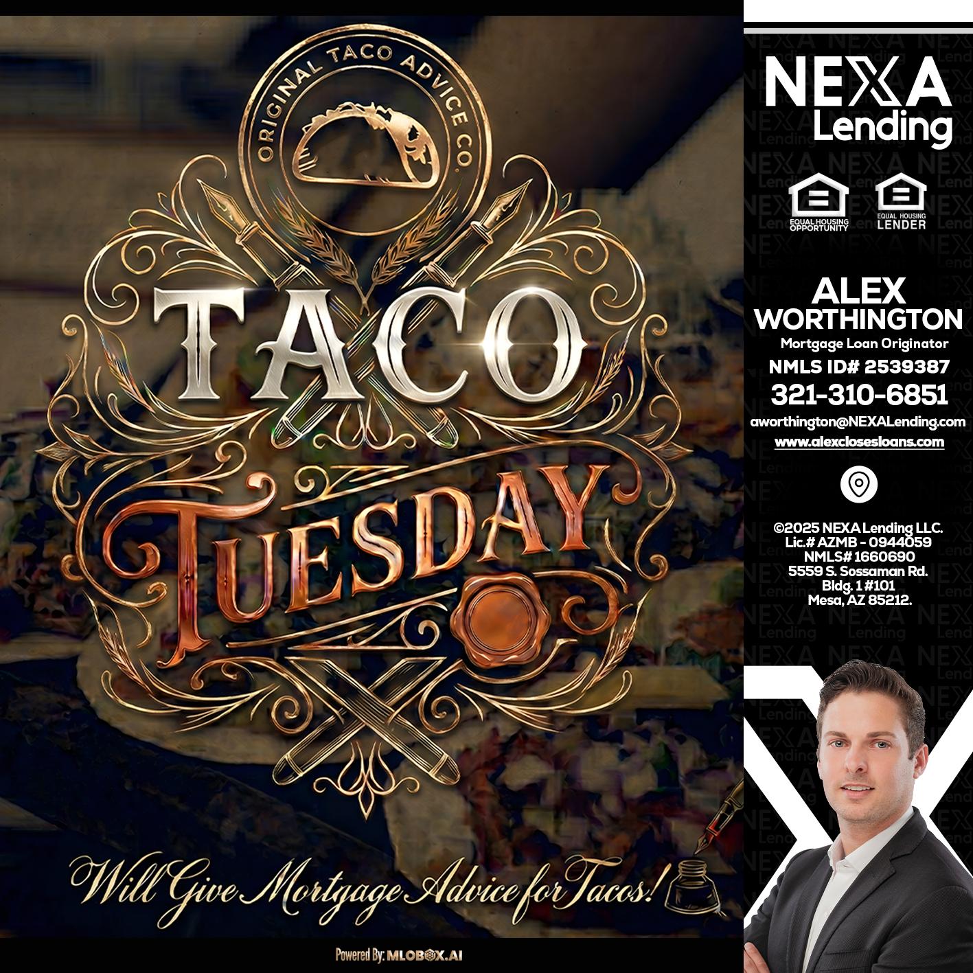Taco Tuesday - Alex Worthington -Mortgage Loan Originator