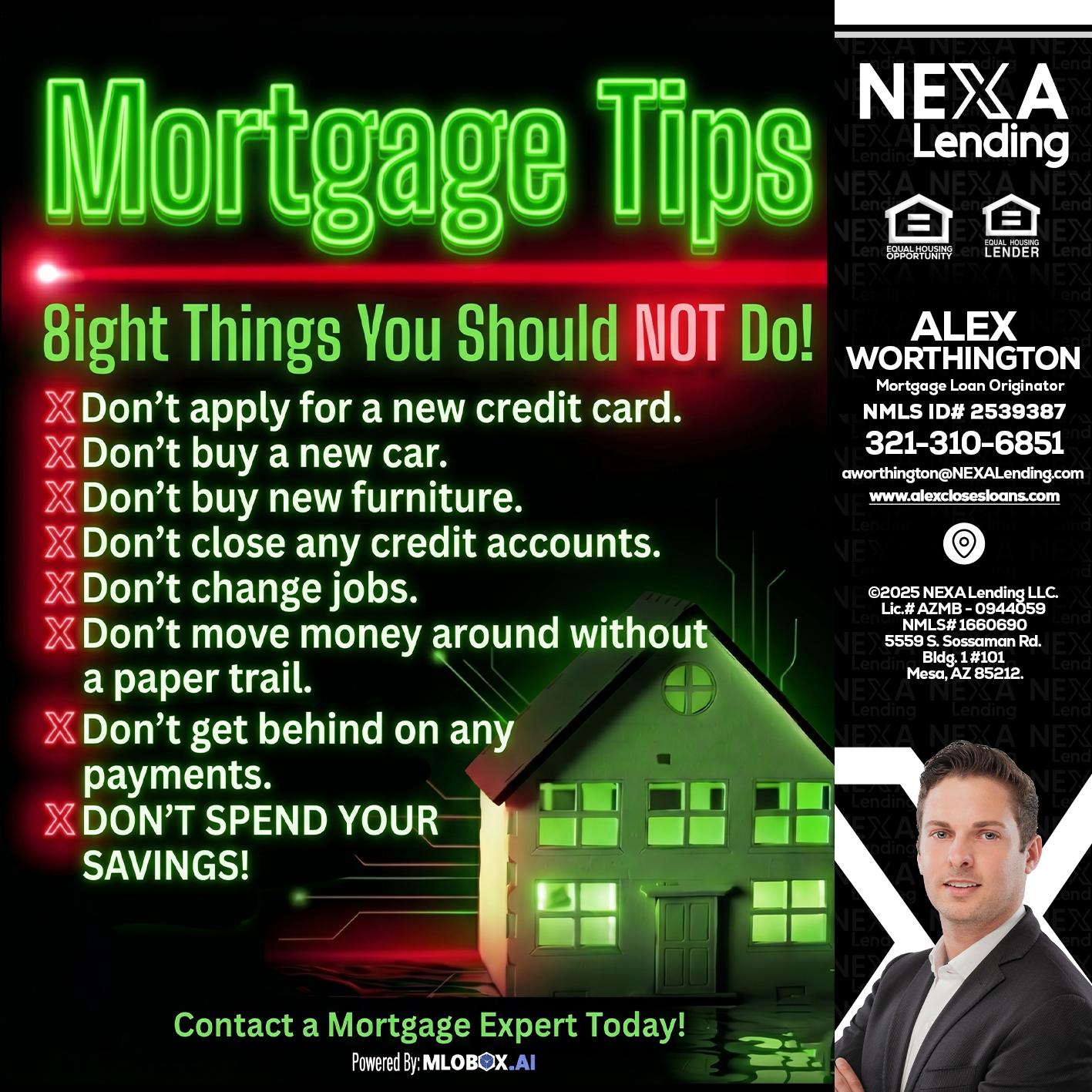 Mortgage Tips at your Door - Alex Worthington -Mortgage Loan Originator