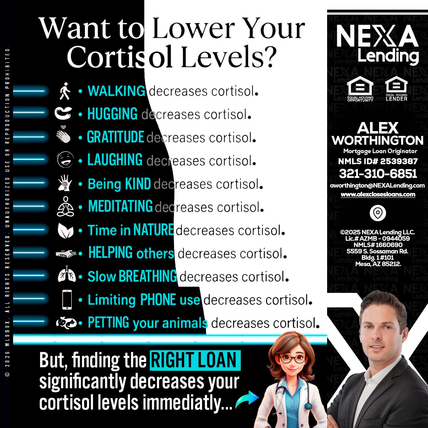 Want to lower Your Cortisol Levels? - Alex Worthington -Mortgage Loan Originator