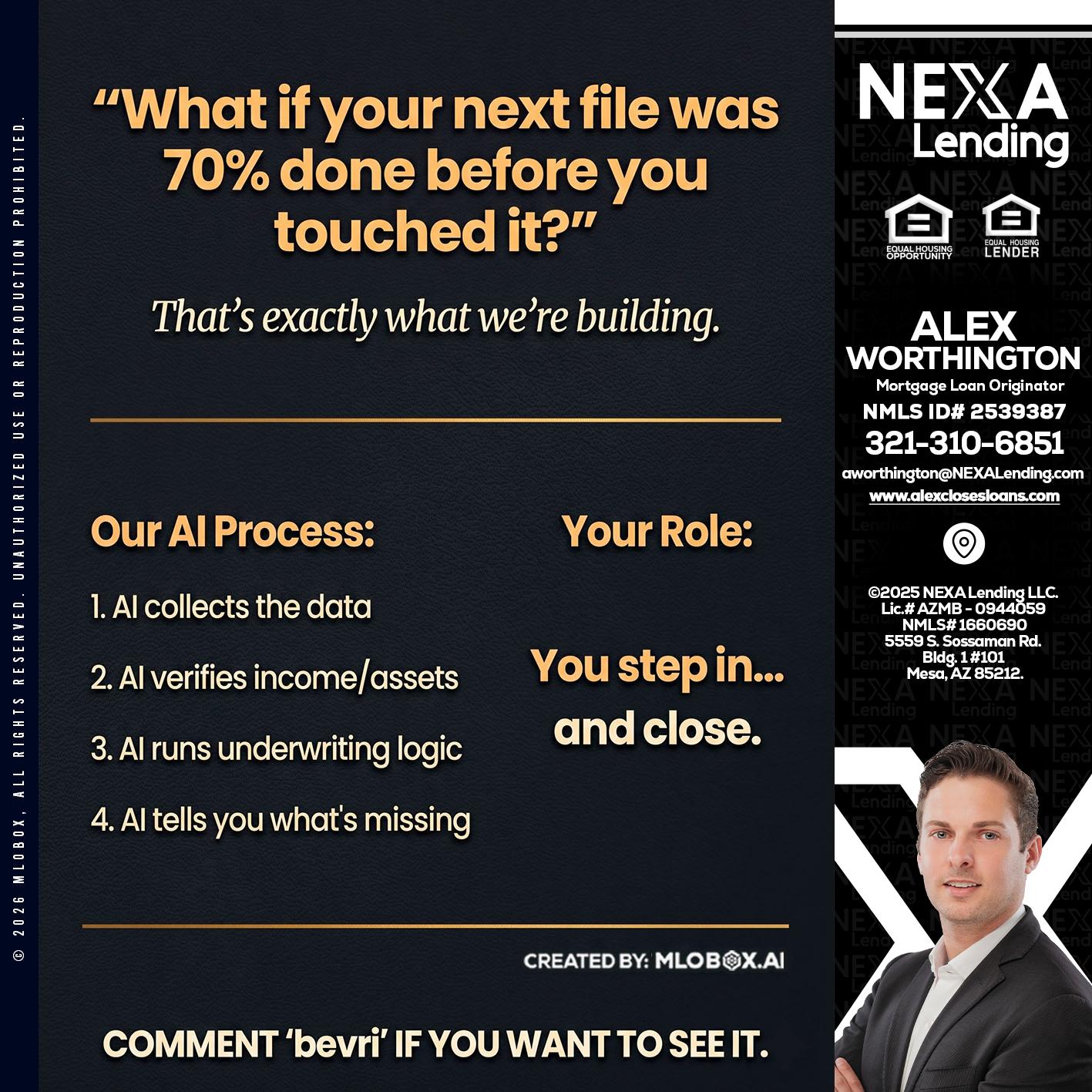 WHAT IF YOUR - Alex Worthington -Mortgage Loan Originator