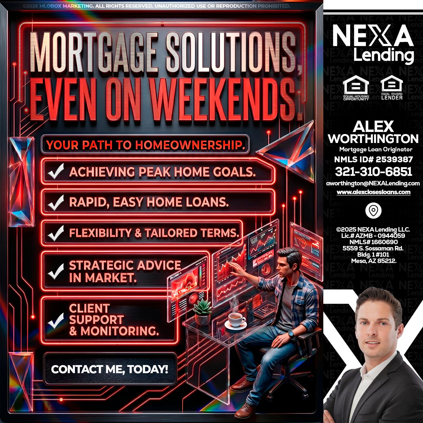 WEEKEND SOLUTIONS - Alex Worthington -Mortgage Loan Originator