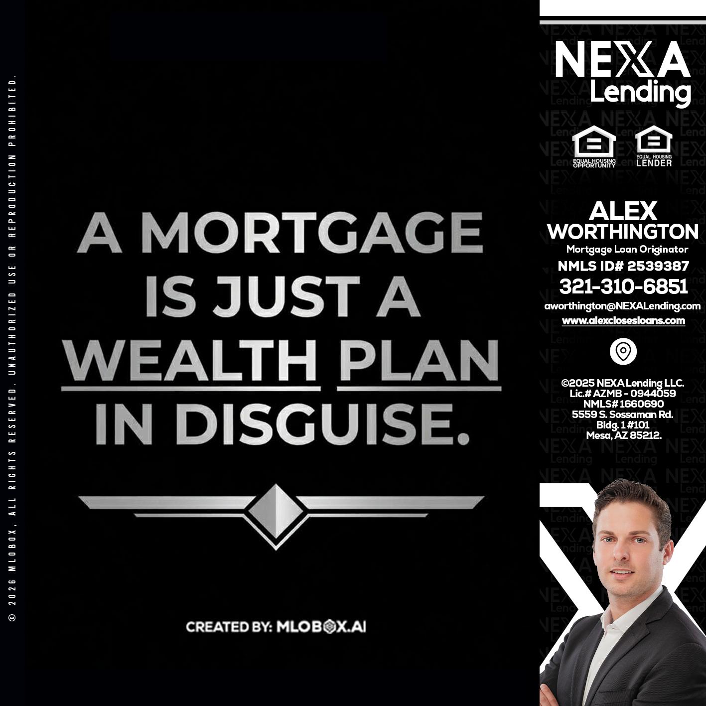 a mortgage is just - Alex Worthington -Mortgage Loan Originator