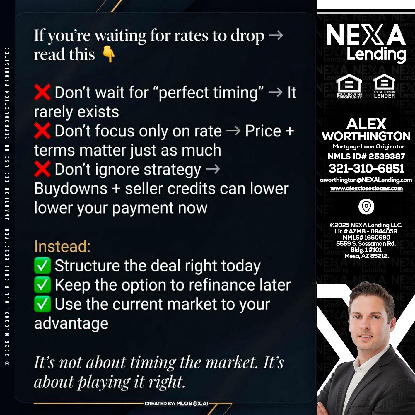 IF YOU ARE - Alex Worthington -Mortgage Loan Originator