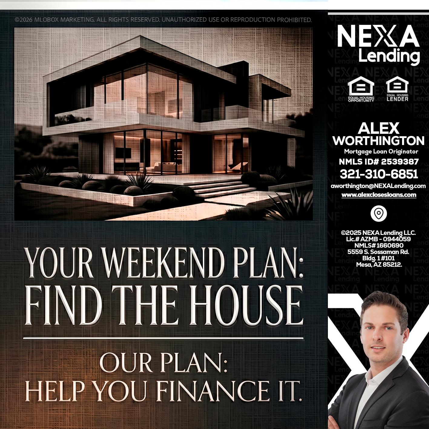 YOUR WEEKEND PLAN - Alex Worthington -Mortgage Loan Originator