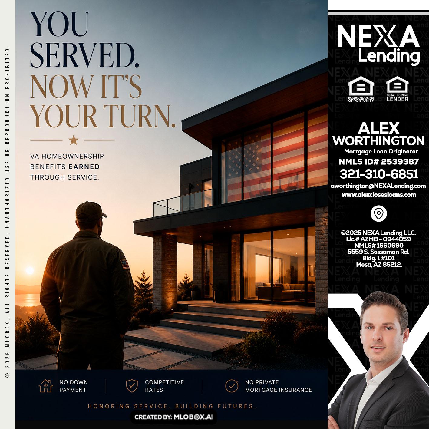 YOU SERVED - Alex Worthington -Mortgage Loan Originator