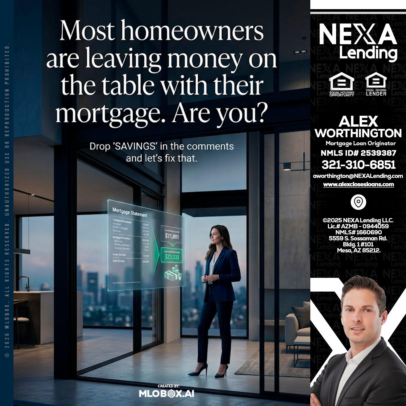 MOST OWNERS - Alex Worthington -Mortgage Loan Originator