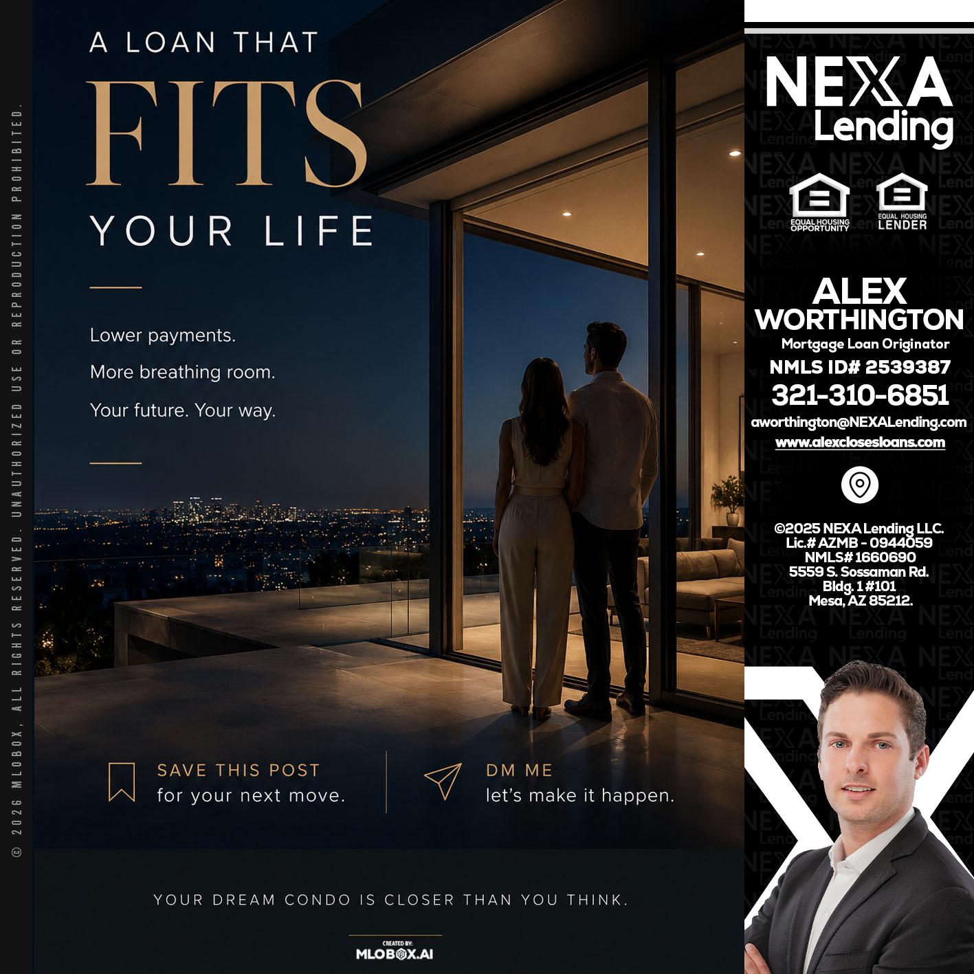 LOANS THAT FIT - Alex Worthington -Mortgage Loan Originator