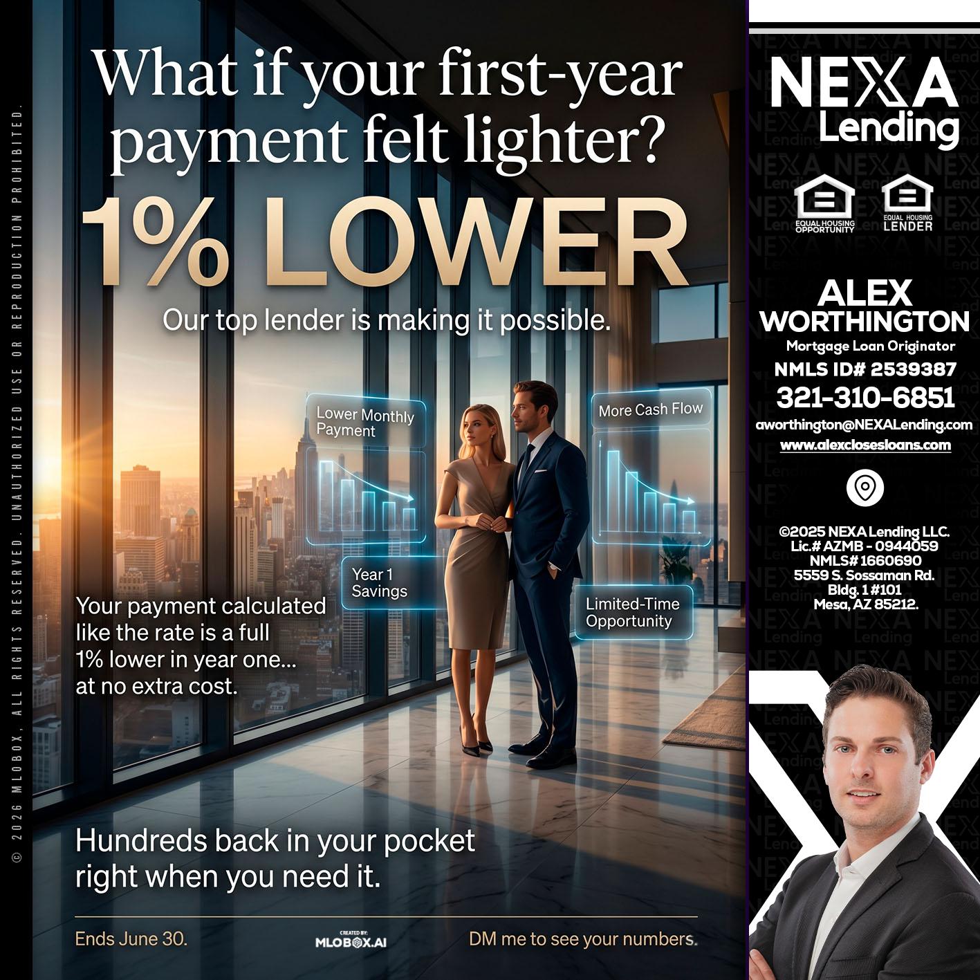 1% LOWER - Alex Worthington -Mortgage Loan Originator