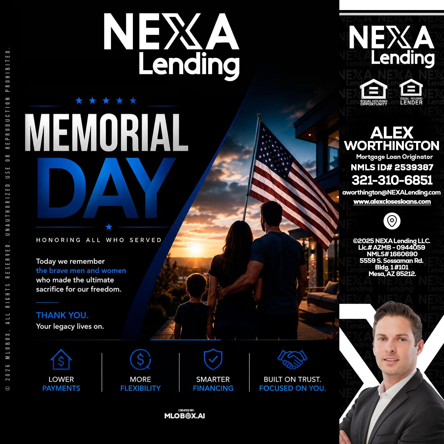 MEMORIAL DAY - Alex Worthington -Mortgage Loan Originator